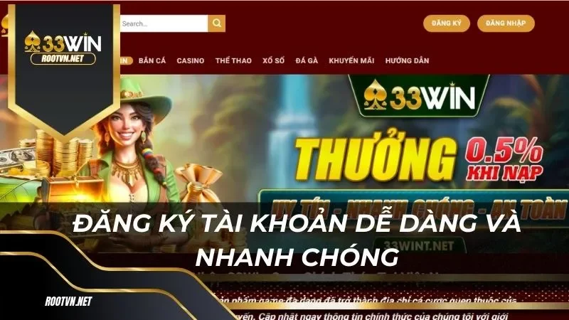 Hướng Dẫn Đăng Ký 33WIN Chi Tiết