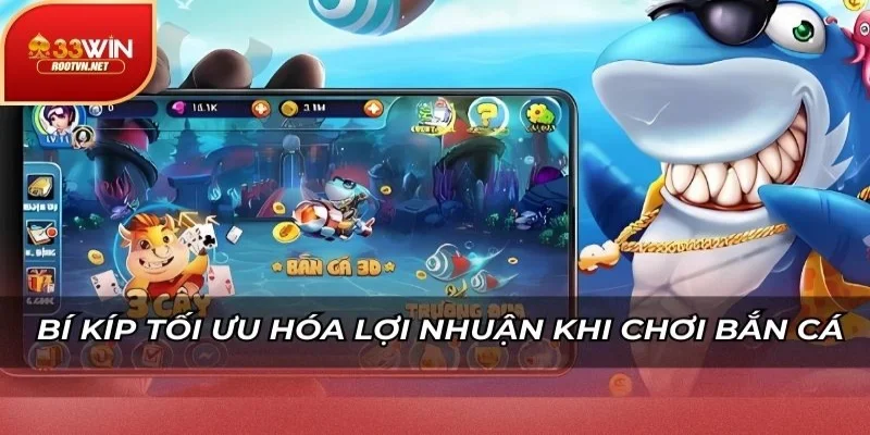 Tổng Quan Sảnh Bắn Cá 33WIN