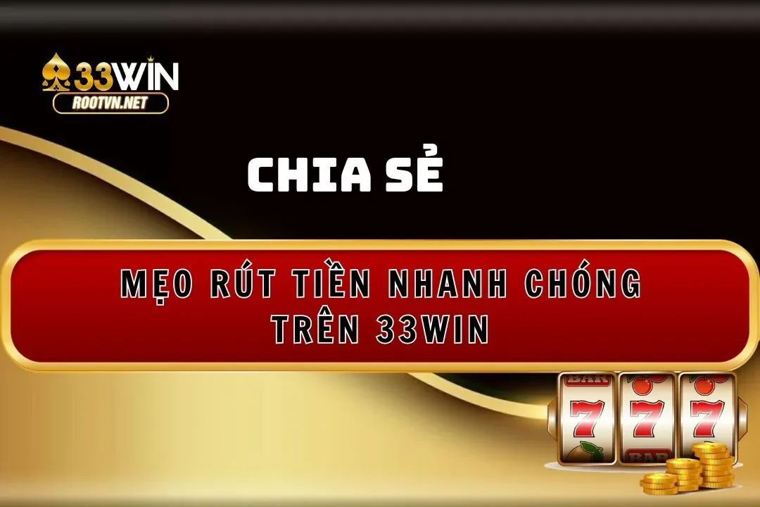 rút tiền 33WIN